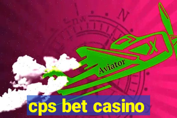 cps bet casino